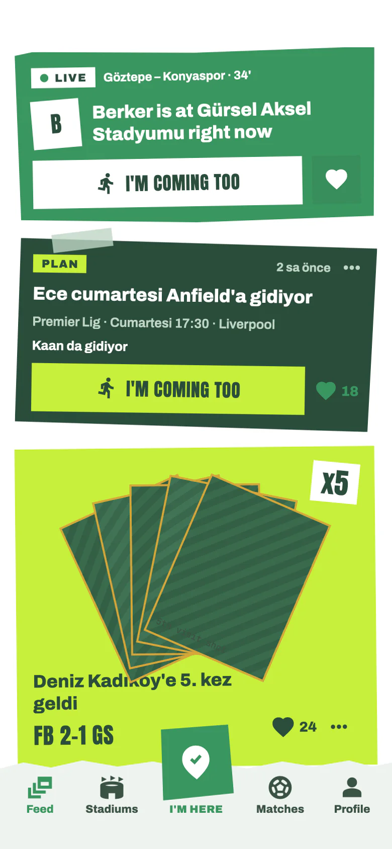 The feed: “Berker is at Gürsel Aksel Stadium now”, an I'm coming too button and Ece's Anfield plan.